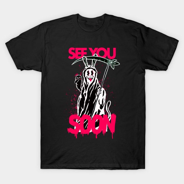 SEE YOU SOON T-Shirt by hafiz_who